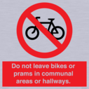 do-not-leave-bikes-or-prams-in-communal-areas-or-hallways-prohibition-sign~